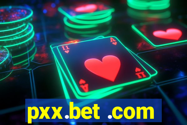 pxx.bet .com